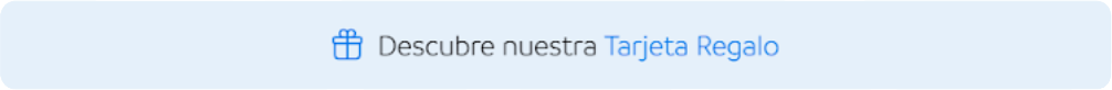 Descubre nuestra tarjeta regalo